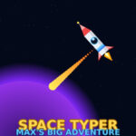Space Typer – Max’s Big Adventure